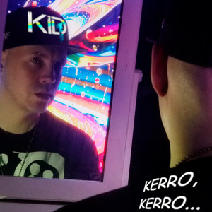 Kerro, Kerro... (Explicit)