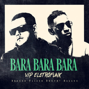 Bara Bara Bara Vip Eletrofunk (Explicit)