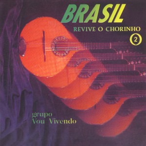 Brasil Revive O Chorinho