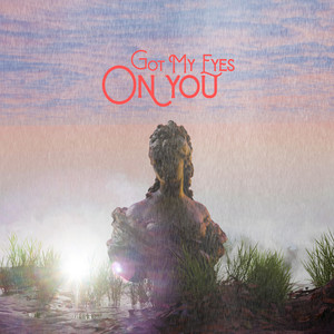 Got My Eyes on You (Inst.)