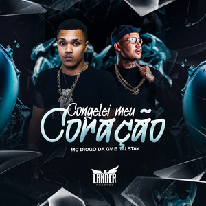 Congelei Meu Coração (Explicit)