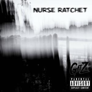 Nurse Ratchet (Explicit)