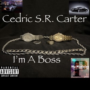 I'm a Boss (Explicit)