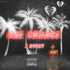 One Chance (Explicit)