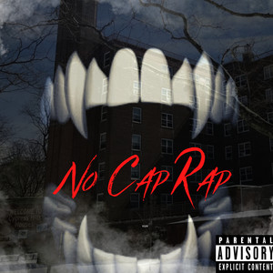 No Cap Rap (Explicit)