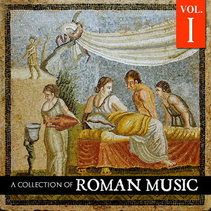 A Collection of Roman Music, Vol. 1