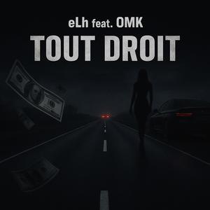 Tout droit (feat. OMK)