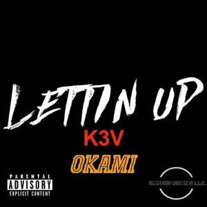 Lettin' up (Explicit)