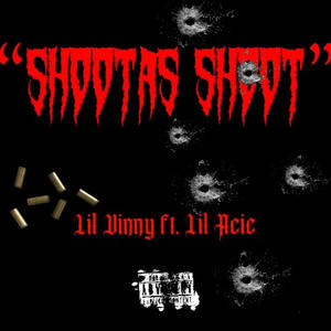 SHOOTA'S SHOOT (feat. Lil acie) (Explicit)