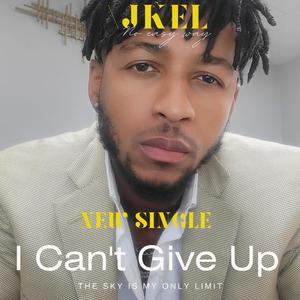 I Can't Give Up (Explicit)