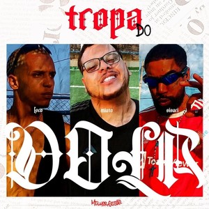 Tropa do Dola (Explicit)