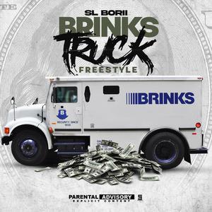 Brinks Truck Freestyle (Explicit)