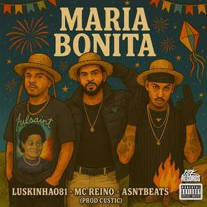 Maria Bonita (Explicit)