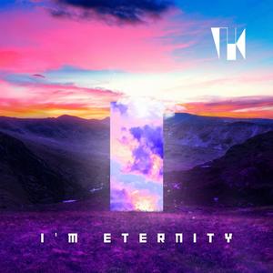 I'm Eternity