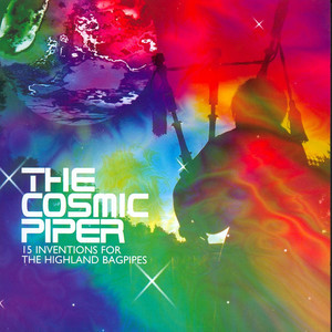 The Cosmic Piper