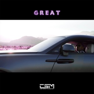 Great (feat. Kin-G) [Explicit]