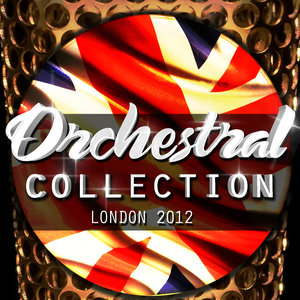 London 2012 - Orchestral Collection