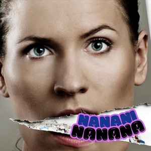 Nanani nanana (Explicit)