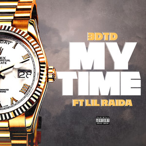 My Time (Explicit)