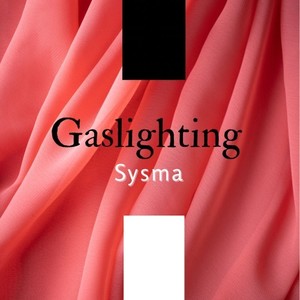 Gaslighting