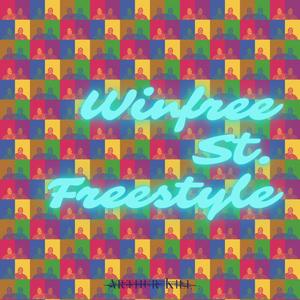 Winfree St. Freestyle (Explicit)