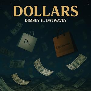 Dollars (feat. Da2Wavey) (Explicit)