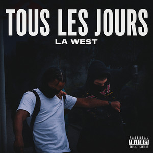 Tous les jours (Explicit)