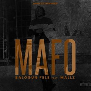 Mafo(feat. Mallz) (Explicit)