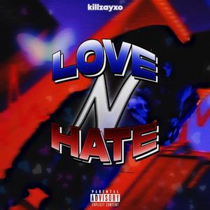 Love n Hate (Explicit)