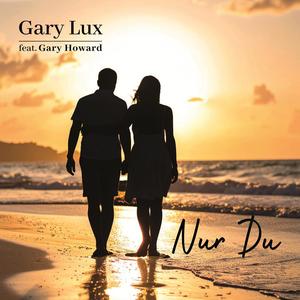 Nur Du (feat. Gary Howard)