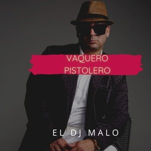 Vaquero Pistolero (Explicit)