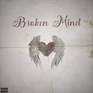 Broken Mind (feat. Valious) [Explicit]