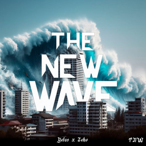 THE NEW WAVE (INTRO) [Explicit]