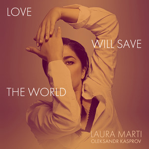 Love Will Save the World