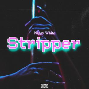 Stripper (Explicit)