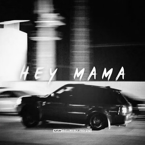 Hey Mama