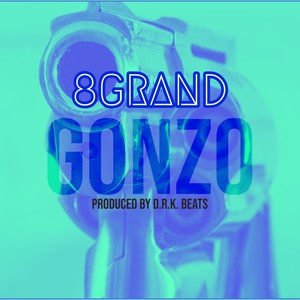 Gonzo (Explicit)