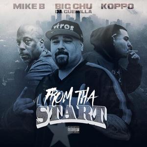 From Tha Start (feat. Koppo & MikeB) (Explicit)