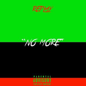 No More (Finish My Sentence) [Explicit]