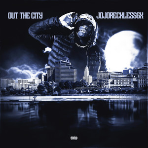 Out The City (Explicit)