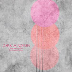 Dark Academia (Explicit)