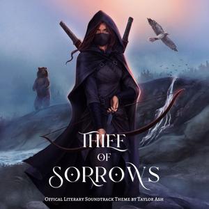 Thief of Sorrows (Official Main Theme)