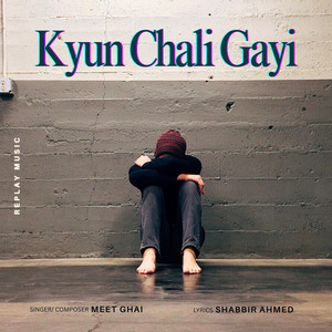 Kyun Chali Gayi