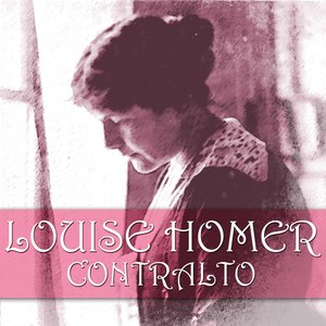 Louise Homer: Contralto