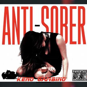 Anti-sober (Explicit)