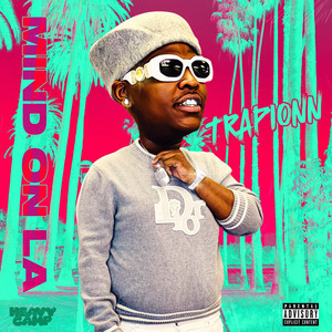 Mind On LA (Explicit)