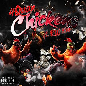 Chickens (feat. Rw 5ive) (Explicit)
