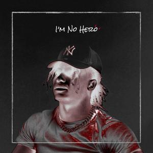 I"M NO HERO (Explicit)