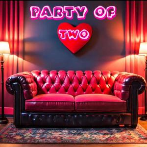 Party Of Two (Explicit)