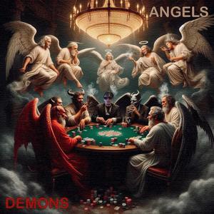 Demons & Angels (Explicit)